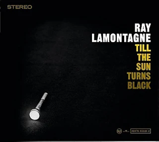 RAY LAMONTAGNE - Till the Sun Turns Black - Album