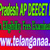 Andhra Pradesh AP DEECET AP Dietcet 2017 Notification Eligibility Fees Examination Dates Telangana,TS Political leaders Nos,Govt Officers Nos,TET,DSC,Deecet,PGECET,LAWCET,ICET,PECET,EDCET,EAMCET,ECET,Results,Meeseva,Aadhaar,Ration card,Voter id,RTA,EC