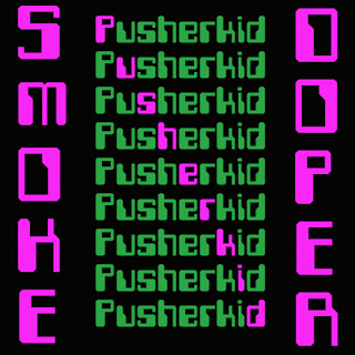Pusherkid's debut EP Smokedoper