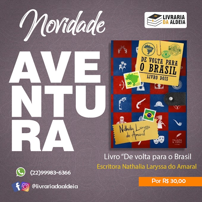 “De Volta Para O Brasil” De Nathalia Laryssa Do Amaral – Novidade Na Livraria Da Aldeia