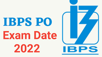 IBPS PO Exam Date 2022