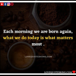 Good morning message for lover in english | Morning motivation quotes in english |  Good morning quotes for wife in english | Good morning message for wife in english