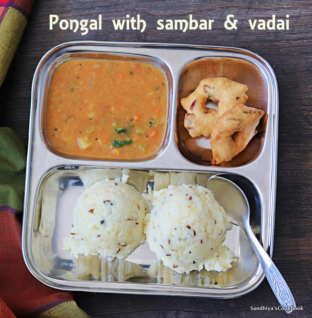 Pongal with sambar & vadai