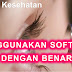 Tips Menggunakan Softlens Dengan Benar