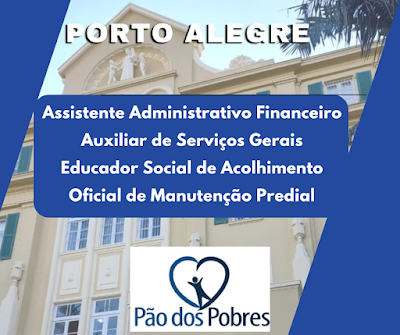 Fundação abre vagas para Auxiliar de Serviços Gerais, Manutenção e outras em Porto Alegre