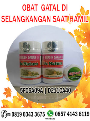 OBAT GATAL DI SELANGKANGAN SAAT HAMIL