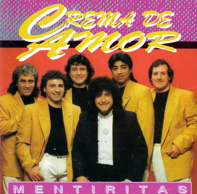 Crema de Amor - Mentiritas (1992)