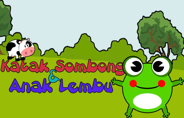 Dongeng Anak : Anak Katak Sombong dengan Anak Lembu