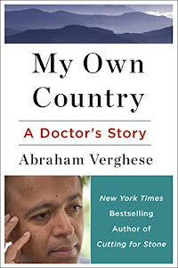 My Own Country: A Doctor's Story of a Town and its People in the Age of AIDS (English Edition)