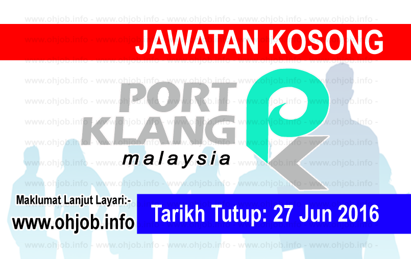 Jawatan Kosong Lembaga Pelabuhan Kelang (PKA) (27 Jun 2016 