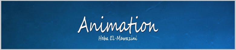 Heba El Mawazini 's Animation Blog