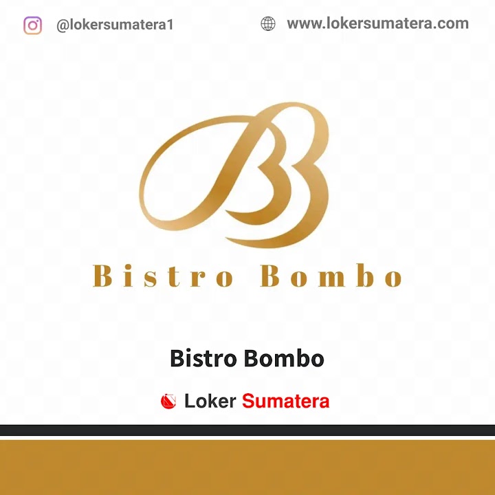 Loker Pekanbaru | Lowongan Kerja Pekanbaru, Bistro Bombo sebagai Baker dan Admin Loker Pekanbaru | Lowongan Kerja Pekanbaru, Bistro Bombo sebagai Baker dan Admin