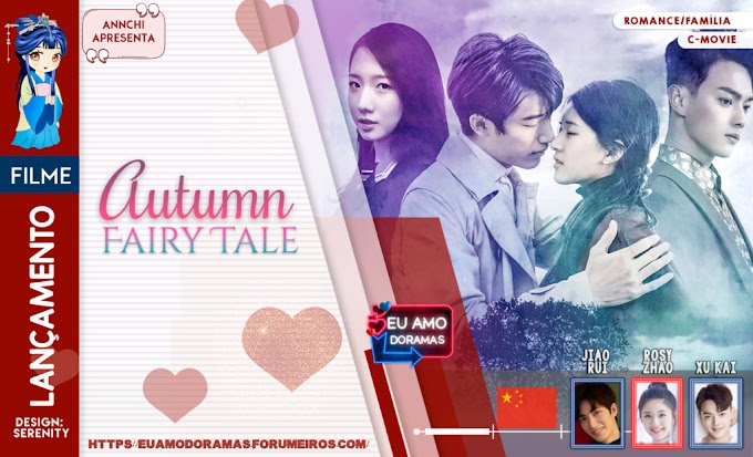 FILME | AUTUMN FAIRY TALE