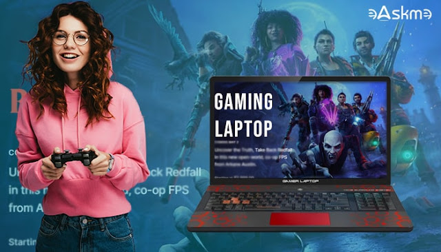 How to Choose the Best Laptop for Gaming?: eAskme