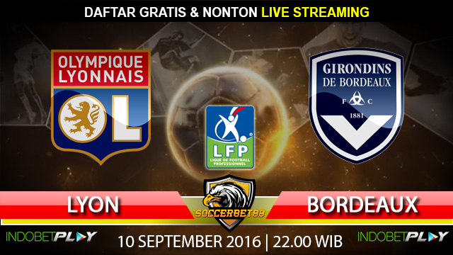 Prediksi Lyon vs Bordeaux 10 September 2016 (Liga Prancis)