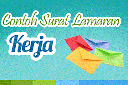 Tutorial Membuat Surat Lamaran Yang Baik dan Benar