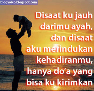 Kata Kata Do a dan Rindu Untuk Ayah Tersayang Blog Yoiko Kata Kata Do a dan Rindu Untuk Ayah Tersayang Blog Yoiko