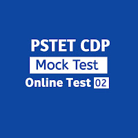 CDP Mock Test Online - PSTET Mock Test Online - CDP Mock Test