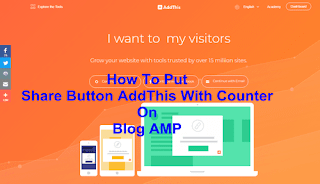 How To Put Share Button AddThis With Counter On Blog AMP