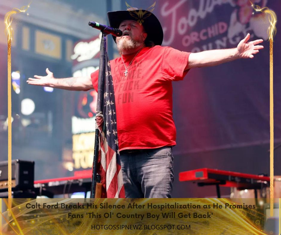 Colt Ford Breaks His Silence After Hospitalization as He Promises Fans 'This Ol' Country Boy Will Get Back'