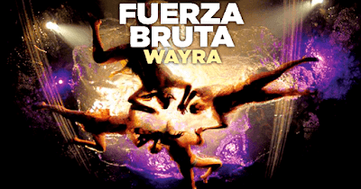 FUERZA BRUTA - WAYRA EN BOGOTA