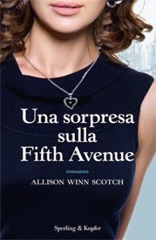 "Una sorpresa sulla Fifth Avenue" di Allison Winn Scotch