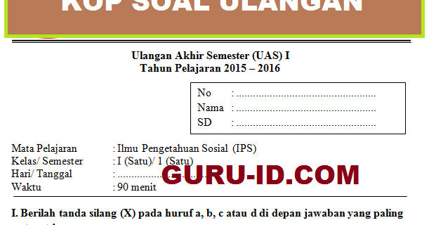 Soal ips kelas 1 sd semester 1 & 2 dan kunci jawaban Tahun 