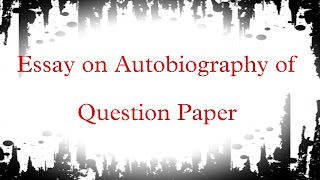 autobiography of question paper,types of autobiography,autobiography of a book,features of autobiography,biography of satyajit ray,autobiography of apj abdul kalam,the process of writing an autobiography,excerpt from an autobiography question answers,autobiography,how to write an autobiography essay,question paper of b.sc.i year nursing,essay writing,autobiography of myself in 1000 words,excerpts from an autobiography questions and answers,question paper