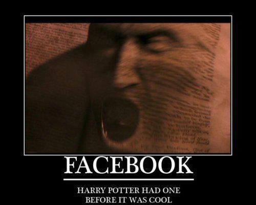 Facebook - Harry Potter Had One Before It Was Cool