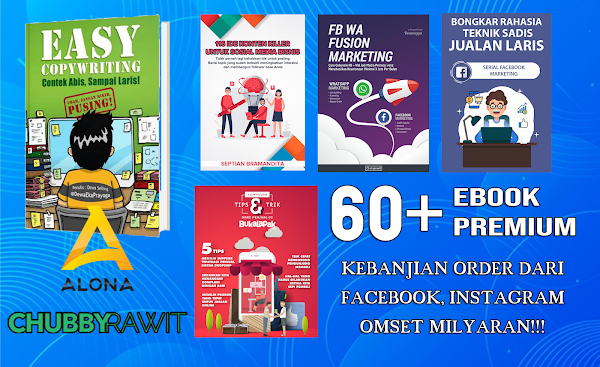 Jual 100+ Ebook Lengkap Gila UNTUNG 100 Juta/Bulan Via Facebook, Instagram, Website Murah Banget