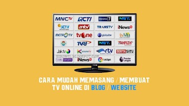 Cara Mudah Memasang TV Online di Blog kamu