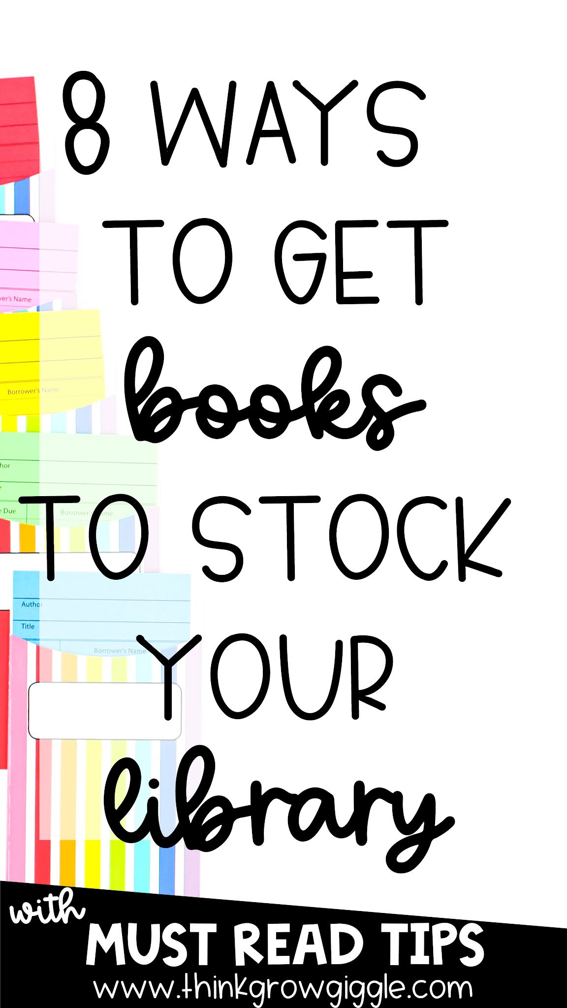 8 Ways to Get Books to Stock Your Classroom Library