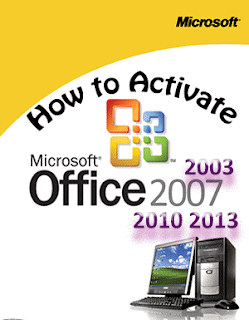 How to Activate Microsoft Office ( 2007 , 2013 & other )