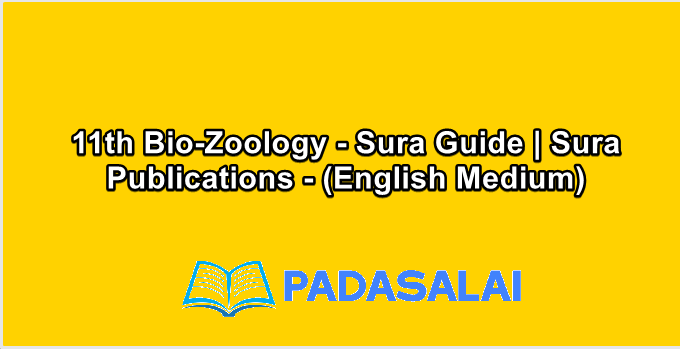 11th Bio-Zoology - Sura Guide | Sura Publications - (English Medium)