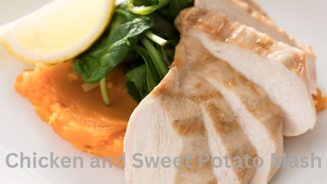 Chicken and Sweet Potato Mash