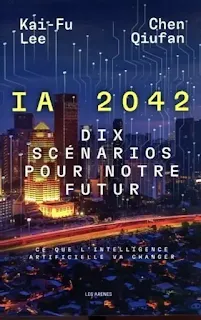 Mots-clés : intelligence artificielle, futur, Chen Qiufan, Kai-Fu Lee  Dans leur livre "IA 2042 - Dix scénarios pour notre futur", Chen Qiufan et Kai-Fu Lee imaginent les différentes façons dont l'intelligence artificielle pourrait se développer au cours des prochaines décennies. Le livre explore les possibilités et les dangers de l'IA, et il offre une perspective unique sur l'avenir de la technologie.