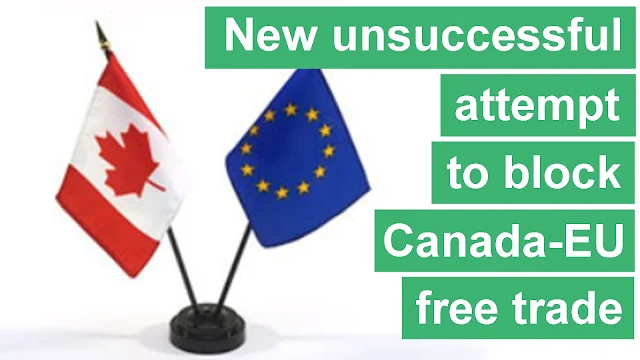 New unsuccessful attempt to block Canada-EU free trade