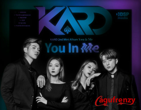 Download Lagu KARD - You In Me