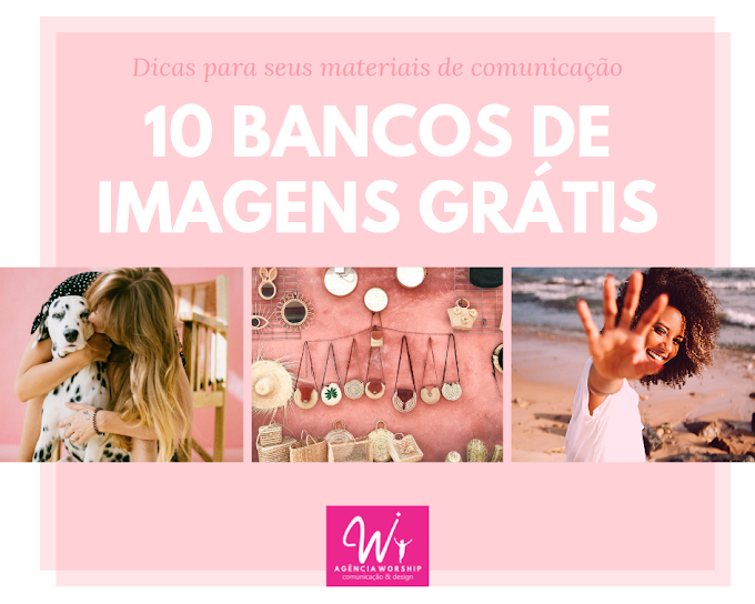 10 BANCOS DE IMAGENS GRATUITOS