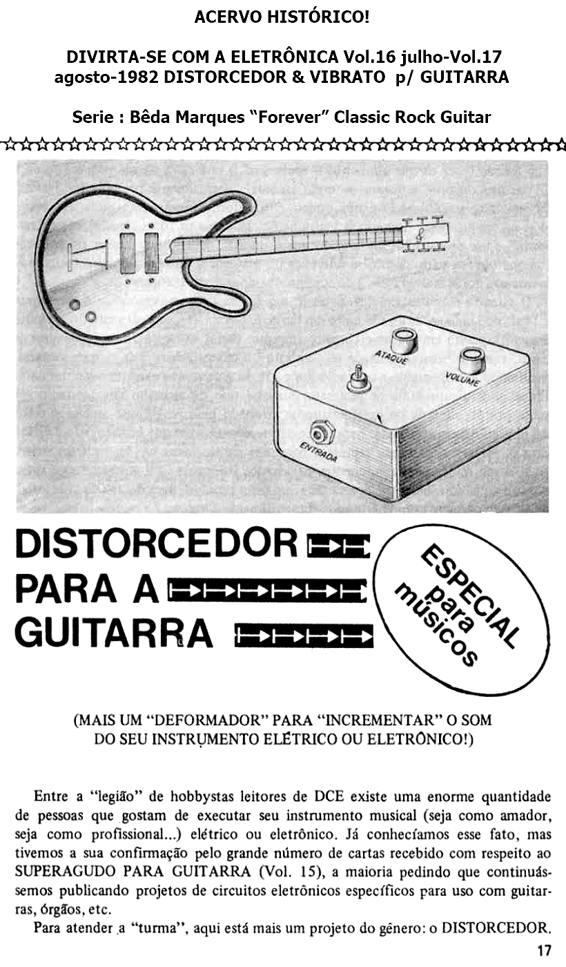 DIVIRTA-SE COM A ELETRÔNICA Vol.16 julho-Vol.17 agosto-1982 DISTORCEDOR & VIBRATO  p/ GUITARRA