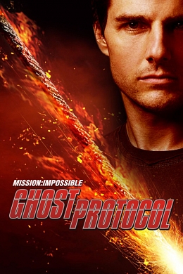 Mission Impossible 4: Ghost Protocol (2011)