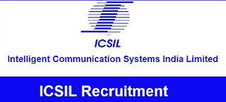 583 Posts - Intelligent Communication Systems India Ltd - ICSIL Recruitment 2023 - Last Date 10 March at Govt Exam Update