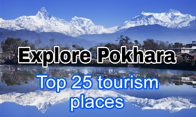 25 Best tourist places of Pokhara, Nepal