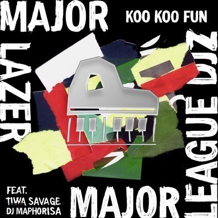 Major Lazer & Major League DJz - Koo Koo Fun (feat. Tiwa Savage & DJ Maphorisa) [Exclusivo 2022] (Download Mp3)