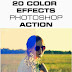 Graphicriver 20 Color Effects Photoshop Action 11425442 [14KB]