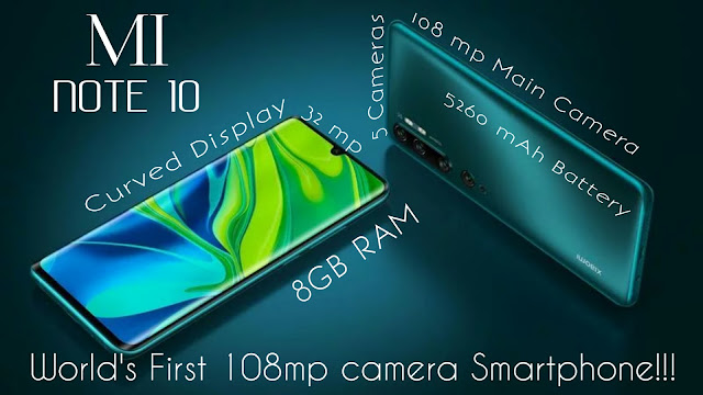 MI Note 10. World's first 108mp camera smartphone!!!!