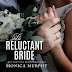 Book Blitz - Excerpt & Giveaway - The Reluctant Bride by Monica Murphy