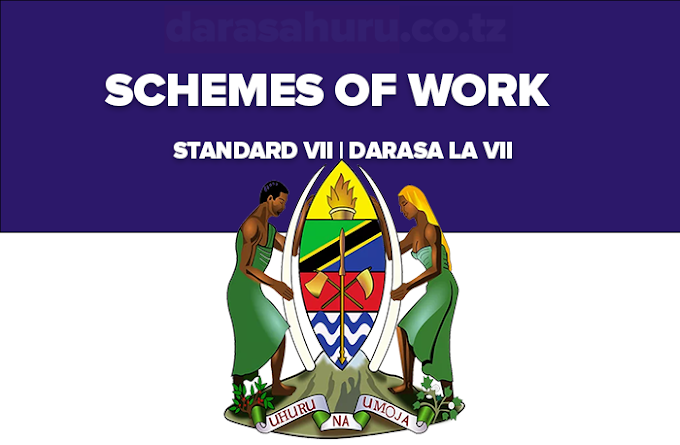  New Schemes of Work Standard Seven (Maazimio ya Kazi Darasa la Saba) 2024/2025 Free Download