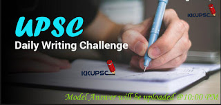 UPSC Mains Answer Writing Practice