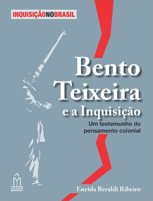 Bento Teixeira e a Inquisição